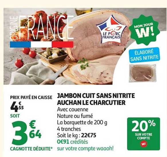 AUCHAN LE CHARCUTIER JAMBON CUIT SANS NITRITE