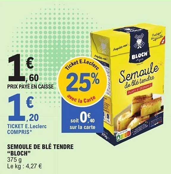 BLOCH Semoule de blé tendre