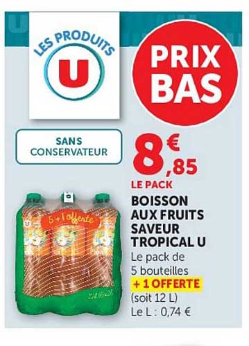 BOISSON AUX FRUITS SAVEUR TROPICAL U
