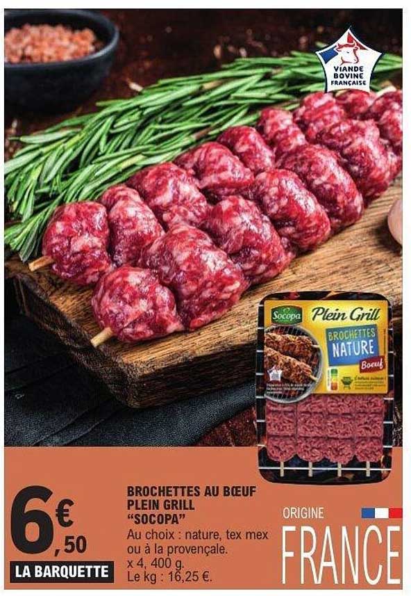 BROCHETTES AU BOEUF PLEIN GRILL "SOCOPA