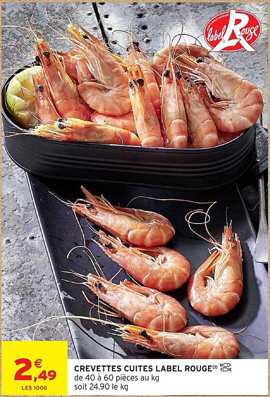 CREVETTES CUITES LABEL ROUGE