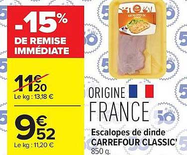 Escalopes de dinde CARREFOUR CLASSIC’