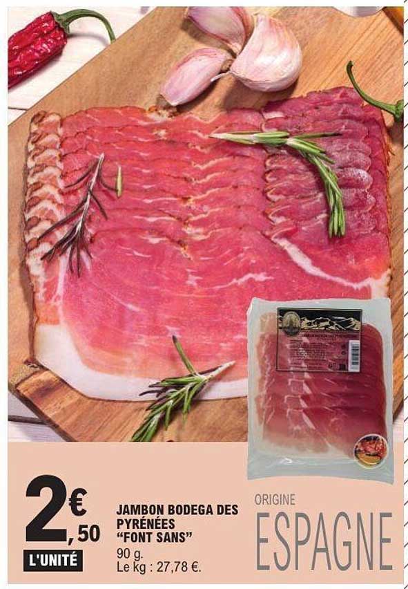 JAMBON BODEGA DES PYRÉNÉES "FONT SANS