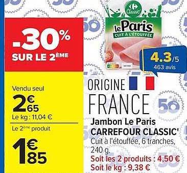 Jambon Le Paris CARREFOUR CLASSIC