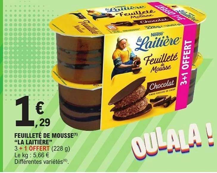 La Laitière Feuilleté de Mousse