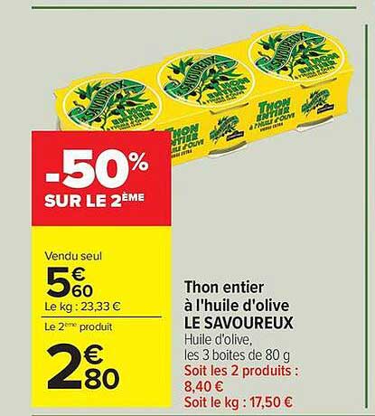 Le Savoureux Thon entier à l'huile d'olive