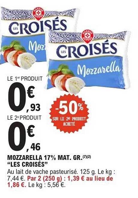 LES CROISÉS Mozzarella