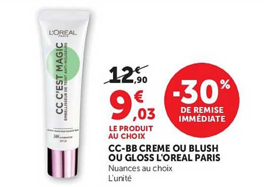 L'OREAL PARIS CC-CREME OU BLUSH OU GLOSS