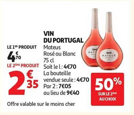 Mateus Rosé ou Blanc
