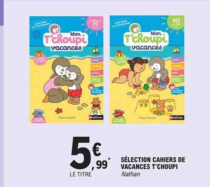 Nathan Mon T’choupi vacances