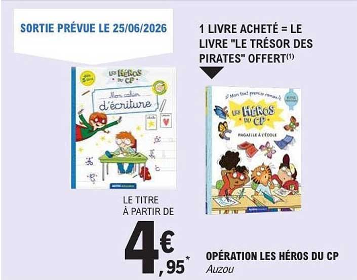 OPÉRATION LES HÉROS DU CP