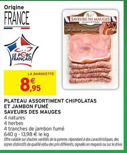 Plateau assortiment chipolatas et jambon fumé SAVEURS DES MAUGES