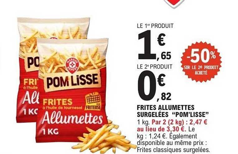POM'LISSE FRITES Allumettes