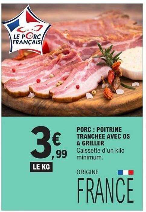 PORC : POITRINE TRANCHEE AVEC OS A GRILLER