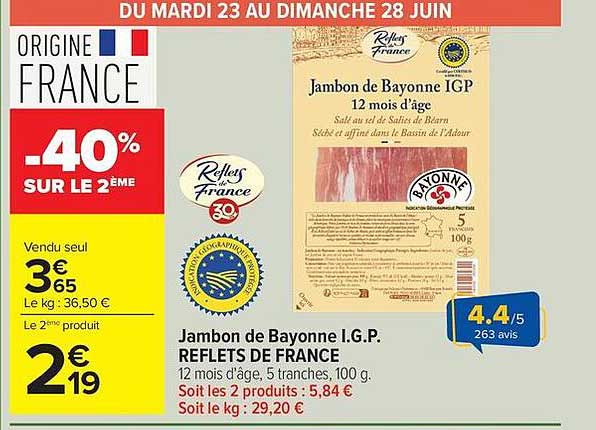 Reflets de France Jambon de Bayonne I.G.P