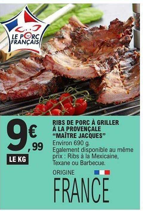 Ribs de porc à griller à la provençale "Maître Jacques