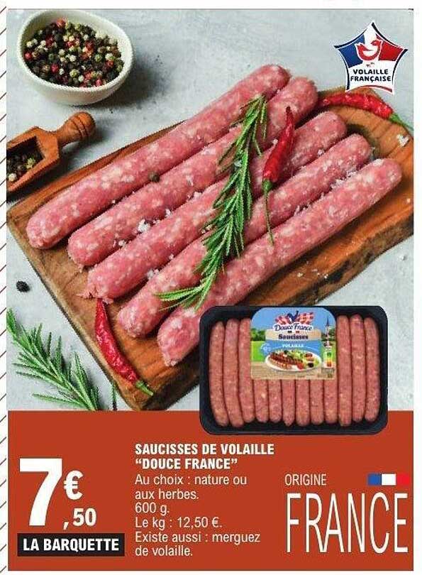 SAUCISSES DE VOLAILLE "DOUCE FRANCE