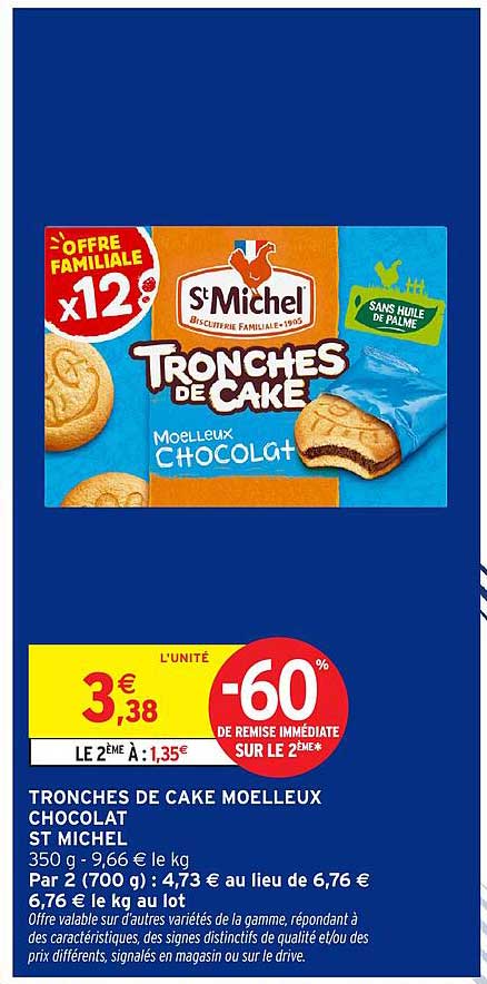 St Michel Tronches de Cake