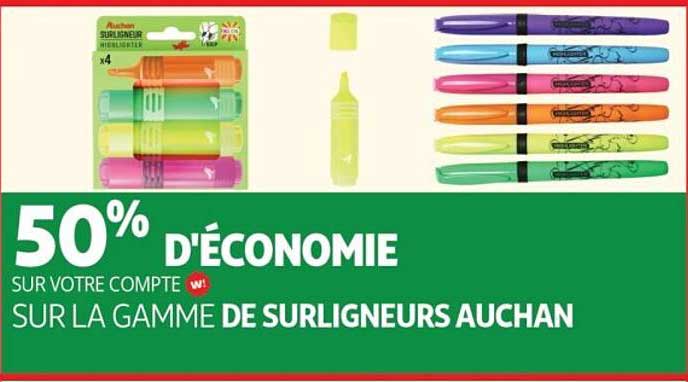SUR LA GAMME DE SURLIGNEURS AUCHAN