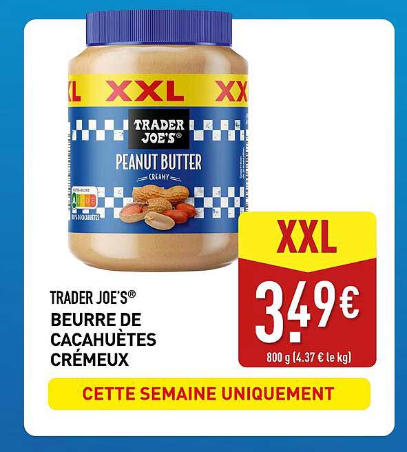 TRADER JOE'S BEURRE DE CACAHUÈTES CRÉMEUX