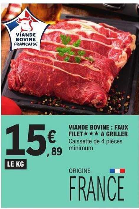 VIANDE BOVINE : FAUX FILET*** A GRILLER