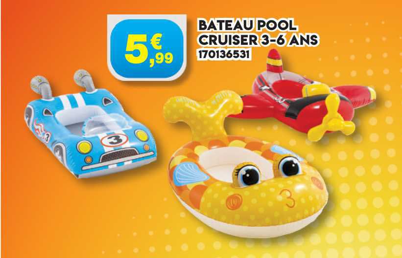 bateau pool cruiser 3-6 ans