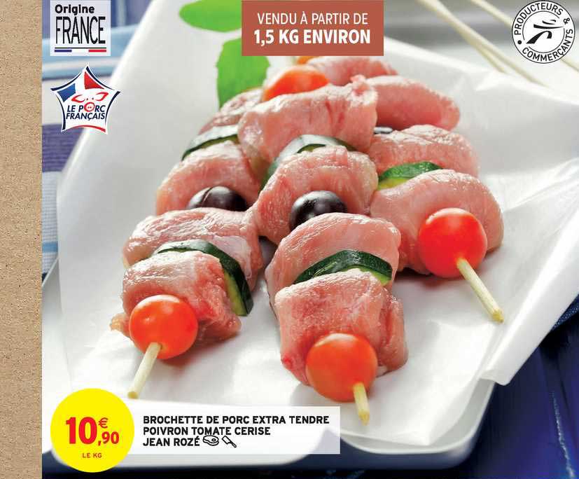 brochette de porc extra tendre poivron tomate cerise jean rozé