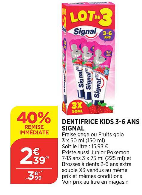 dentifrice kids 3-6 ans signal