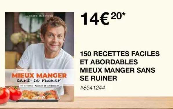 150 recettes faciles et abordables mieux manger sans se ruiner