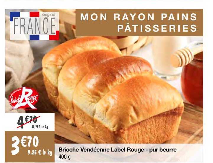 Brioche Vendéenne Label Rouge - Pur Beurre