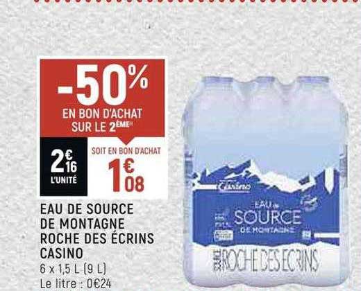 eau de source de montagne roche des écrins casino