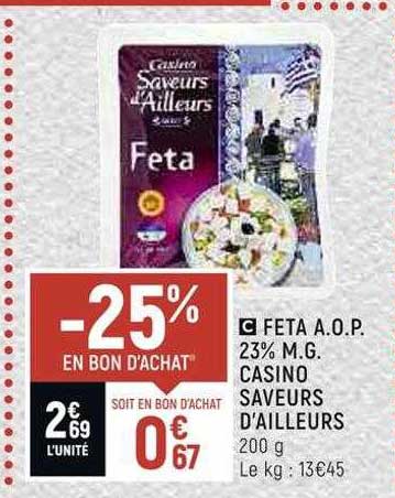 feta a.o.p. 23% m.g. casino saveurs d'ailleurs