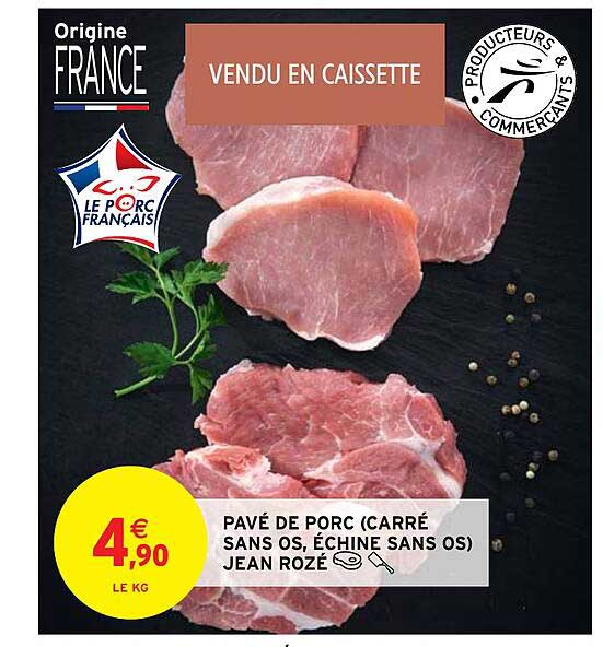 pavé de porc (carré sans os, échine sans os) jean rozé