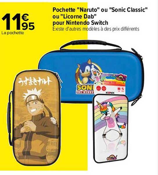 pochette "naruto" ou "sonic classic" ou "licorne dab" pour nintendo switch
