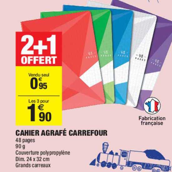 Cahier Agrafé Carrefour 2+1 Offert