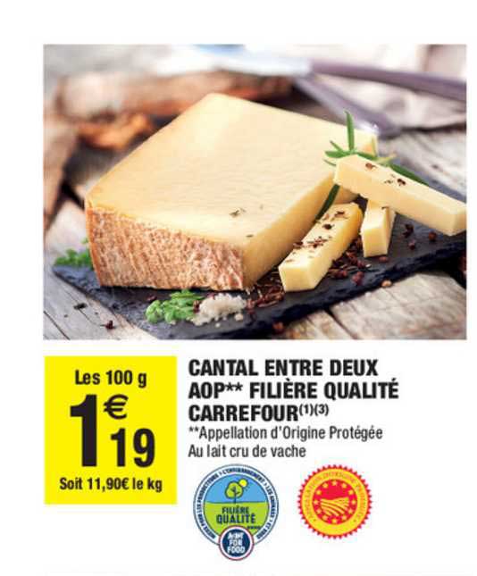 cantal entre deux aop filière qualité carrefour