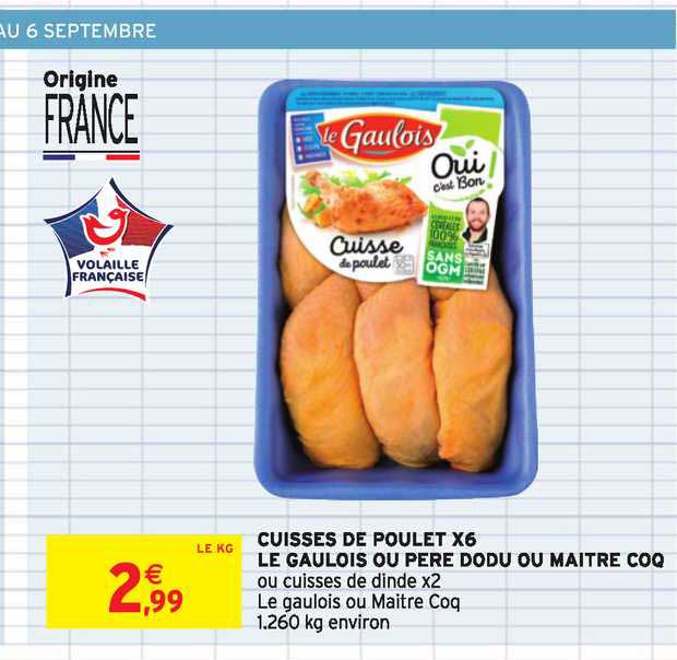 cuisses de poulet x6 le gaulois ou père dodu ou maître coq