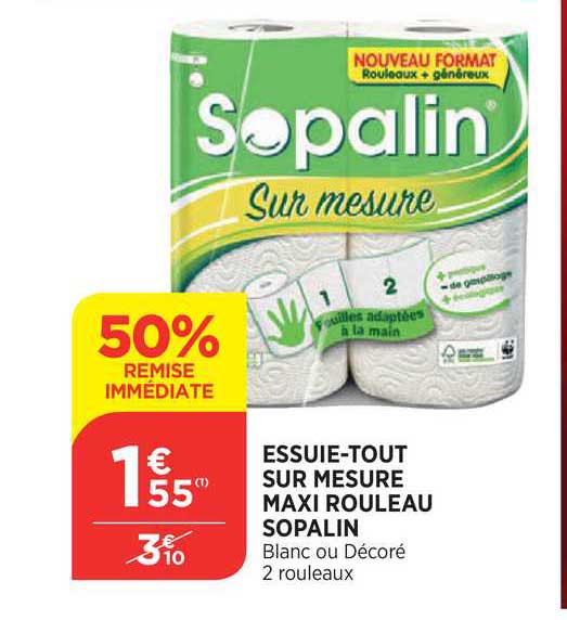 essuie tout sur mesure sopalin maxi rouleau 50% de remise immédiate