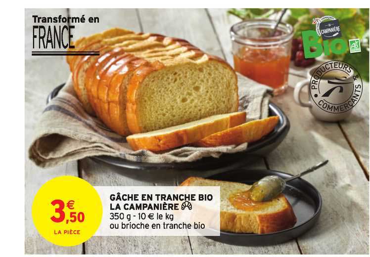 gâche en tranche bio la campanière