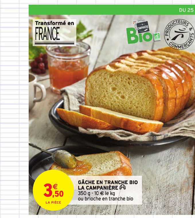 gâche en tranche bio la campanière