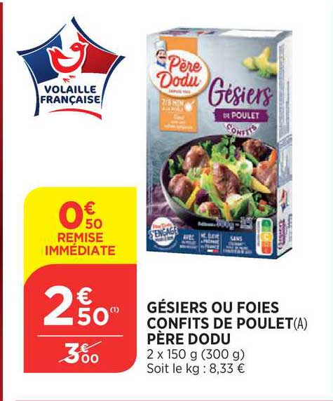 gésiers ou foies confits de poulet père dodu