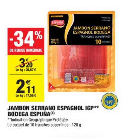 Jambon Serrano Espagnol Igp Bodega Espuna -34% De Remise Immédiate