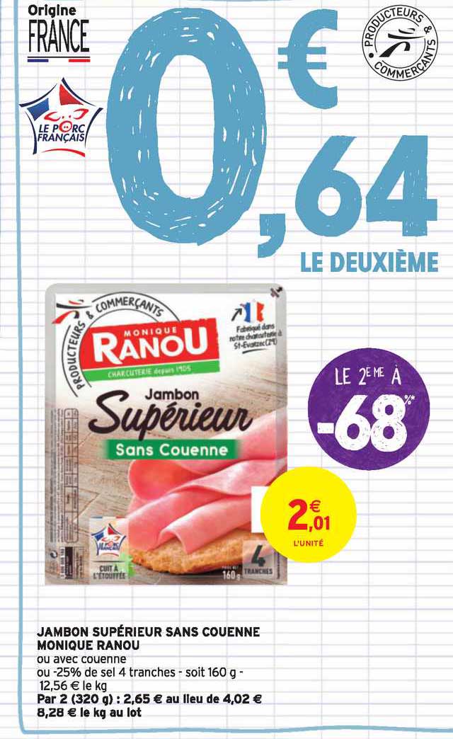 jambon supérieur sans couenne monique ranou