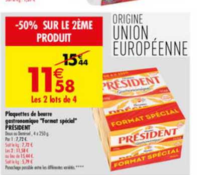 plaquettes de beurre gastronomique président format spécial -50% sur le 2ème produit