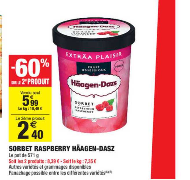 sorbet raspberry häagen dasz -60% sur le 2e produit