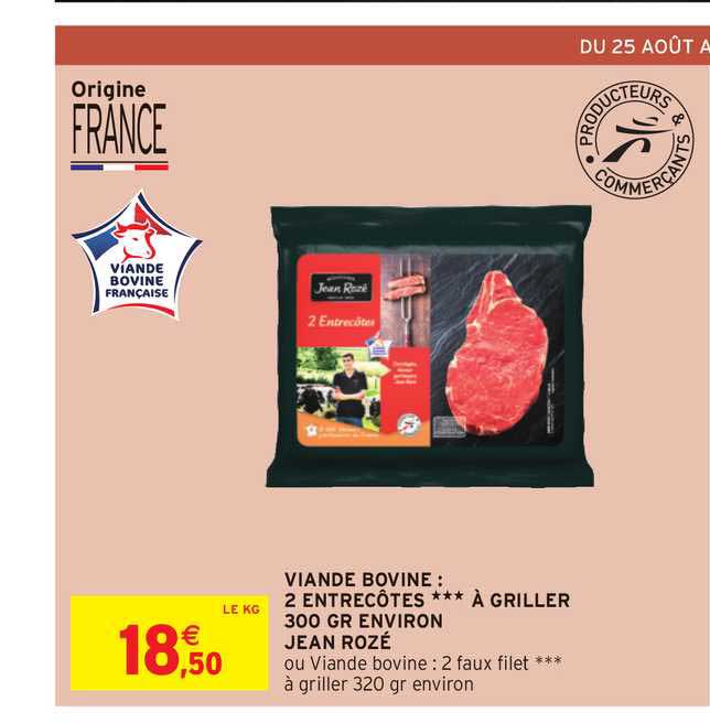 viande bovine 2 entrecôtes à griller jean rozé