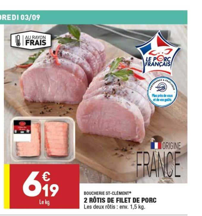 2 Rôtis De Filet De Porc Boucherie St-clément