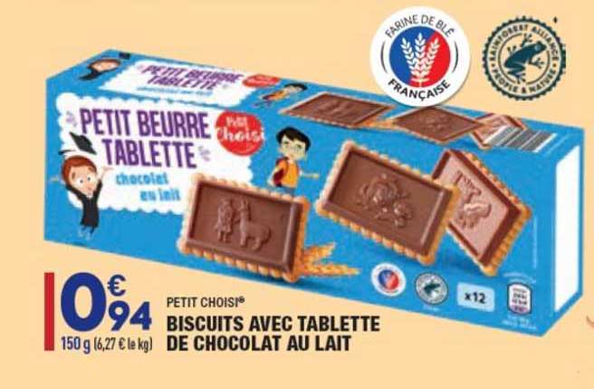 biscuits avec tablette de chocolat au lait petit choisi