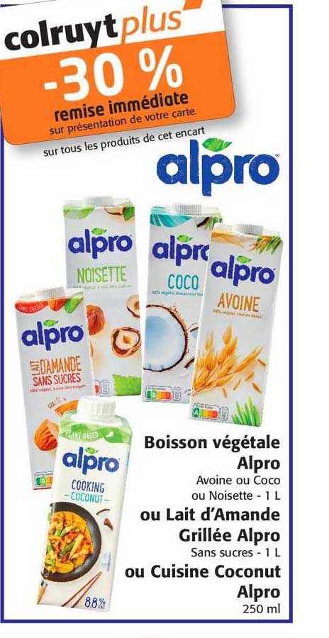 boisson végétale alpro ou lait d'amande grillée alpro ou cuisine coconut alpro