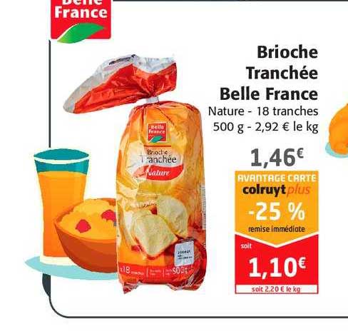 Brioche Tranchée Belle France